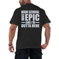 High School Graduate Graduation Party Meme Men's Back Print T-Shirt