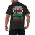 Hilarious Preschool Graduation Mom Dad Meme Preschooler Men's Back Print T-Shirt