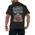 I'm Booked For The Winter Book Lover Men's Back Print T-Shirt