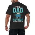 I'm A Dad And An Author Book Writer Father Men's Back Print T-Shirt