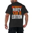 Introvert Party Solo Edition Sarcastic People Hater Men's Back Print T-Shirt