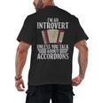 Im An Introvert Unless You Talk About Accordions Men's Back Print T-Shirt