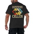 Im An Introvert Unless You Talk About Cellos Men's Back Print T-Shirt