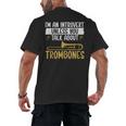 Im An Introvert Unless You Talk About Trombone Men's Back Print T-Shirt Im An Introvert Unless You Talk About Trombone Men's Back Print T-Shirt