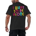 Introvert I Want To Be Alone Retro Wavy Men's Back Print T-Shirt Introvert I Want To Be Alone Retro Wavy Men's Back Print T-Shirt