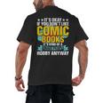 Its Okay If You Dont Like Comic Books Men's Back Print T-Shirt