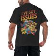 I'Ve Got Issues Comic Book Collecting Men's Back Print T-Shirt