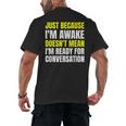 Just Because I'm Awake No Morning Person Introvert Witty Men's Back Print T-Shirt