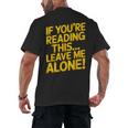 Leave Me Alone – Sarcastic Saying For Introverts Men's Back Print T-Shirt Leave Me Alone – Sarcastic Saying For Introverts Men's Back Print T-Shirt