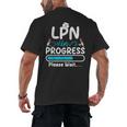 LPN In Progress Loading Future Nurse Graduation Lover Men's Back Print T-Shirt