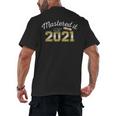 Master's Degree 2021 Graduate Mastered It Graduation Men's Back Print T-Shirt