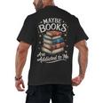Maybe Books Are Addicted To Me Men's Back Print T-Shirt Maybe Books Are Addicted To Me Men's Back Print T-Shirt
