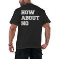 How About No Introvert Not So Social Men's Back Print T-Shirt