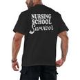 Nursing School Survivor Nurse Graduation Medical T-Shirt Men's Back Print T-Shirt