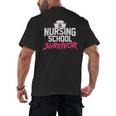 Nursing School Survivor Shirt Graduation Party Tee Men's Back Print T-Shirt
