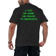 I Paused My Game To Graduate School Graduation Gamer Men's Back Print T-Shirt