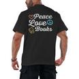Peace Love Books Read Book Reading Librarian Across America Men's Back Print T-Shirt