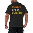 Please Chew Quieter Introvert Silence Lover Quote Men's Back Print T-Shirt Please Chew Quieter Introvert Silence Lover Quote Men's Back Print T-Shirt