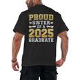 Proud Sister Of A 2025 Graduate Shirt Class 2025 Graduation Men's Back Print T-Shirt