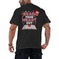 Read Your Heart Out Valentines Day Reading Book Kids Teacher Men's Back Print T-Shirt Read Your Heart Out Valentines Day Reading Book Kids Teacher Men's Back Print T-Shirt