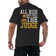 All Rise Here Comes The Judge Lawyer Graduation Quote Men's Back Print T-Shirt