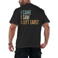 I Came I Saw I Left Early Introverts Lovers Men's Back Print T-Shirt
