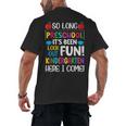 So Long Preschool Kindergarten Here I Come Graduation Men's Back Print T-Shirt