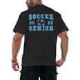 Soccer Senior Night Soccer Senior 2025 Graduation 16 Men's Back Print T-Shirt