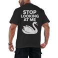 Stop Looking At Me Swan Introvert Humor Men's Back Print T-Shirt