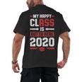 Student Graduation 2020 Tee My Happy Class Is Outta Here Men's Back Print T-Shirt