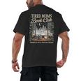 Tired Moms Book Club Coffee Chaos Chapters Book Lover Men's Back Print T-Shirt Tired Moms Book Club Coffee Chaos Chapters Book Lover Men's Back Print T-Shirt