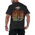 Vintage I Graduated Can I Go Back To Bed Now Graduation Men's Back Print T-Shirt