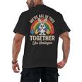 We'Re All In This Together Like Hostages Introvert Men's Back Print T-Shirt