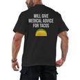 Will Give Medical Advice For Tacos Shirt Nurse Graduation MD Men's Back Print T-Shirt
