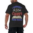 I Workout So I Can Carry More Books Exercise Books Lover Men's Back Print T-Shirt