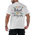 2026 Last Day Of School Autograph 8th Grade Graduation Party Men's Back Print T-Shirt