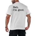 Antisocial Nah I'm Good Introvert Sarcastic Saying Men's Back Print T-Shirt Antisocial Nah I'm Good Introvert Sarcastic Saying Men's Back Print T-Shirt