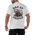 Bad At People Ferret Introvert Saying Slogan Tee Men's Back Print T-Shirt Bad At People Ferret Introvert Saying Slogan Tee Men's Back Print T-Shirt