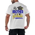 My Brother Is A Graduate Shirt Matching Family Graduation Men's Back Print T-Shirt