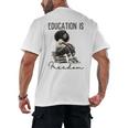 Education Is Freedom Teacher Women Books Black History Men's Back Print T-Shirt Education Is Freedom Teacher Women Books Black History Men's Back Print T-Shirt