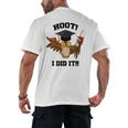 Hoot I Did It Grad Owl Holding Graduation Diploma Congrats Men's Back Print T-Shirt