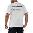 Hunt-Trovert Hunting Camo Woods Introvert Men's Back Print T-Shirt Hunt-Trovert Hunting Camo Woods Introvert Men's Back Print T-Shirt