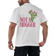 Not a Hugger Sarcastic Introvert Cactus Theme Women Men's Back Print T-Shirt