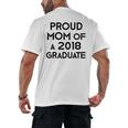 Proud Mom Of A 2018 Graduate Mama Graduation Men's Back Print T-Shirt