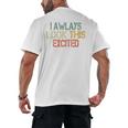 Sarcasm I Always Look This Excited Cool Introvert Men's Back Print T-Shirt