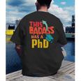 This Badass Has a PhD Doctor Graduation Men's Back Print T-Shirt