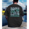 Books Are My Love Language Retro Book Quote Men's Back Print T-Shirt Books Are My Love Language Retro Book Quote Men's Back Print T-Shirt