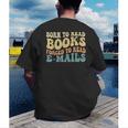 Born To Read Books Forced To Read Emails Reading Books Dad Men's Back Print T-Shirt Born To Read Books Forced To Read Emails Reading Books Dad Men's Back Print T-Shirt