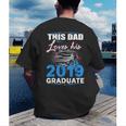 Dad Of a 2019 Graduate Shirt Proud Dad Graduation Grad Shirt Men's Back Print T-Shirt