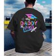 My Daddy Did It Tee Graduation Graduated Dad Proud Children Men's Back Print T-Shirt